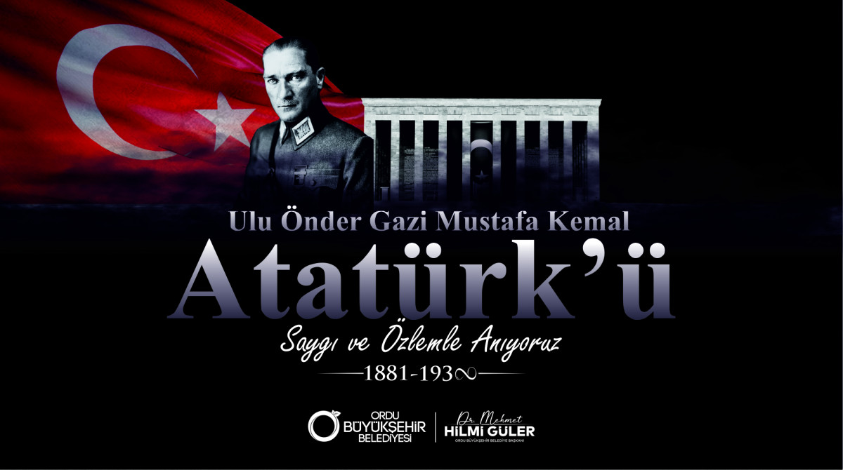 BAŞKAN GÜLER’DEN 10 KASIM ATATÜRK’Ü ANMA GÜNÜ MESAJI