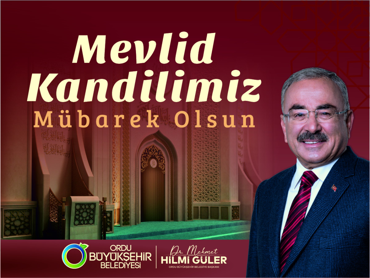 BAŞKAN GÜLER’DEN MEVLİD KANDİLİ MESAJI 